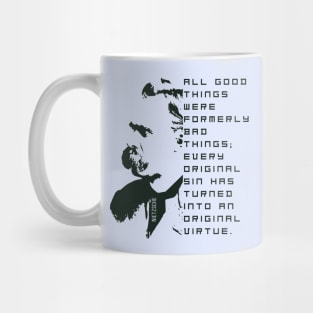 Nietzsche illustration and quote: All good things were formerly bad things.... Mug